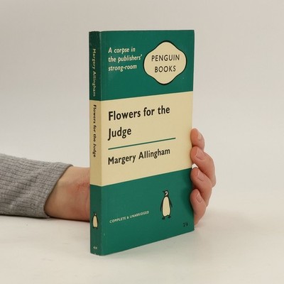 Flowers for the Judge  |  Margery Allingham