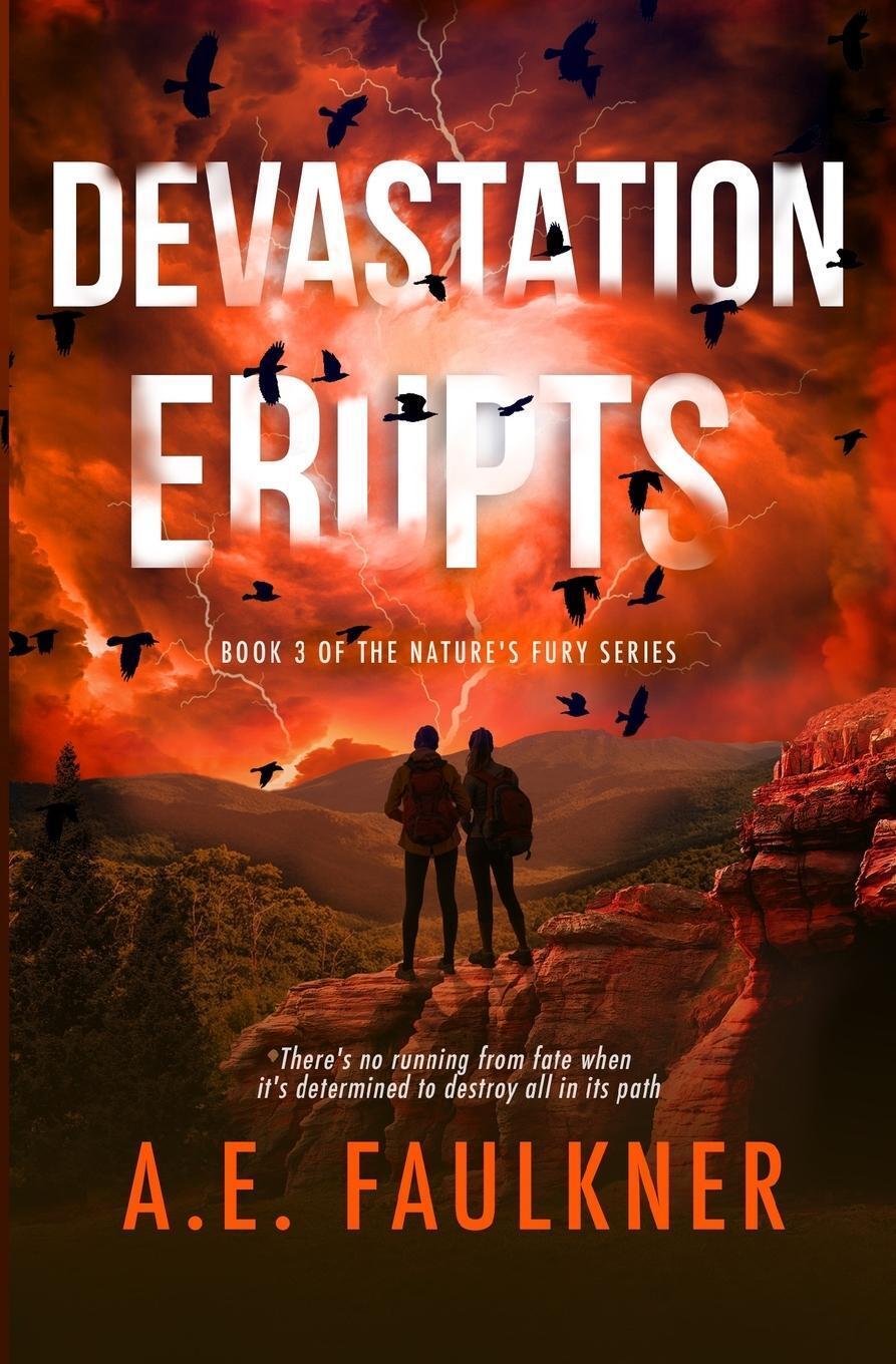 Thumbnail - Devastation Erupts | A. E. Faulkner | Taschenbuch | Paperback |