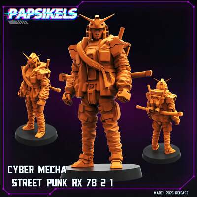 3D Printed Papsikels Cyber Mecha Street Punk Rx 78 2 1 MARCH 2025 CYBERPUNK 28mm