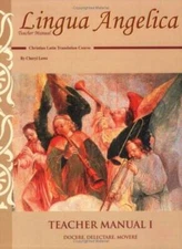 Lingua Angelica I Teacher Manual - Perfect Paperback By Cheryl Lowe - GOOD