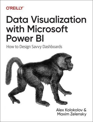 Data Visualization with Microsoft Power BI, Alex Kolokolov