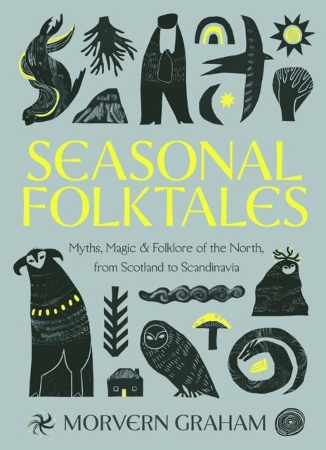 Seasonal Folktales by Morvern Graham Hardback