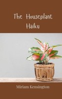 The Houseplant Haiku | Miriam Kensington | Taschenbuch | Englisch | 2025