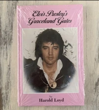 "Elvis Presley's Graceland Gates"  by H. Loyd Hardcover Book, NOS, Sealed,
