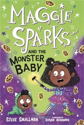 Maggie Sparks and the Monster Baby: Book 1 (Hardback or Cased Book)