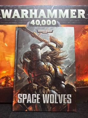 Warhammer 40K SPACE WOLVES codex (7th edition, 2014) Hardback