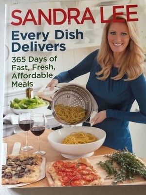 Sandra Lee Every Dish Delivers Cookbook 365 Days of Fast Affordable Meals