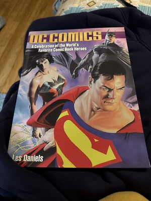 DC Comics: a Celebration of the World's Favorite Comic Book Heroes... New