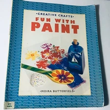 Fun With Paint by Moira Butterfield First American Edition PPB