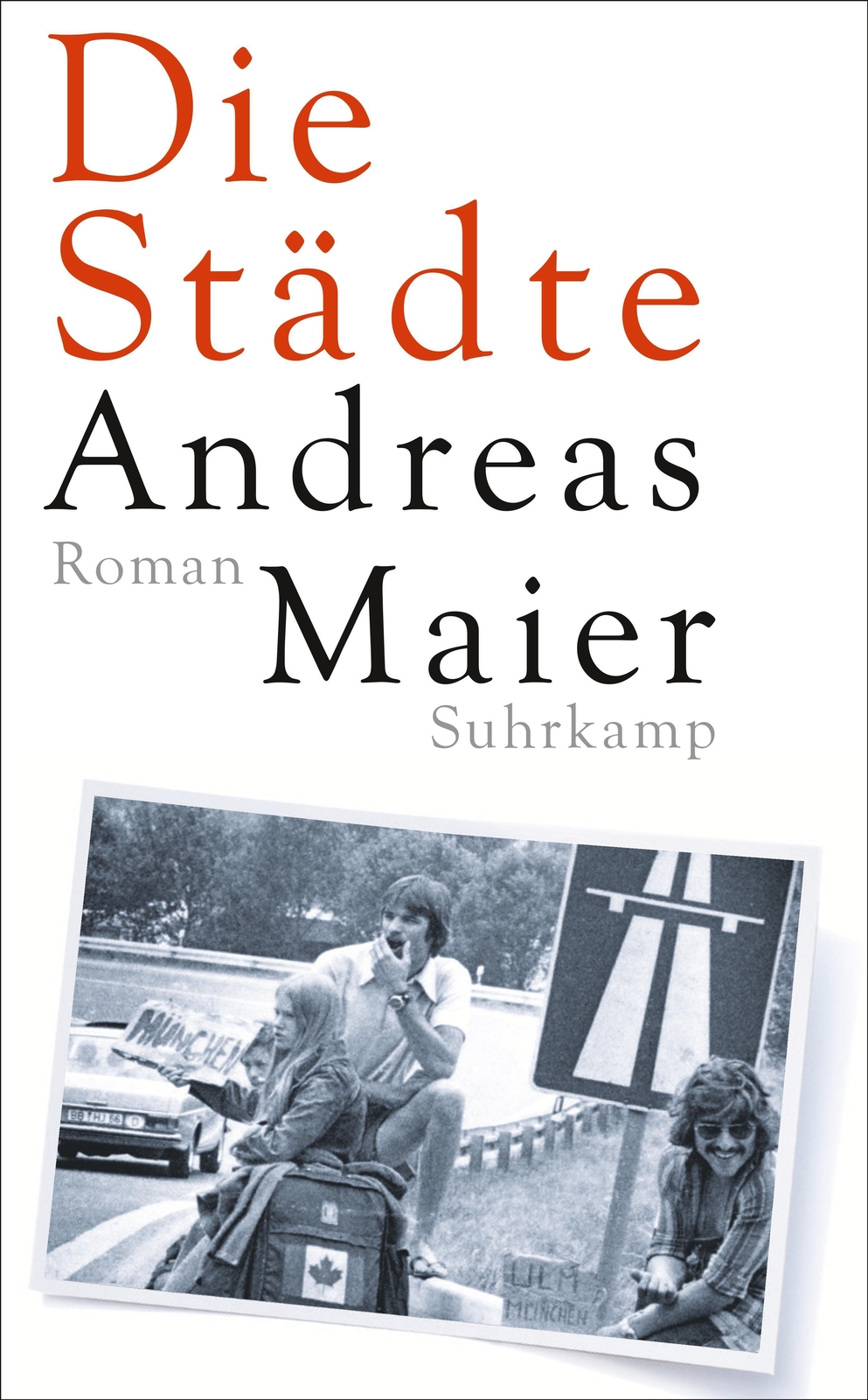 Thumbnail - Die Städte | Roman | Andreas Maier | Deutsch | Taschenbuch |