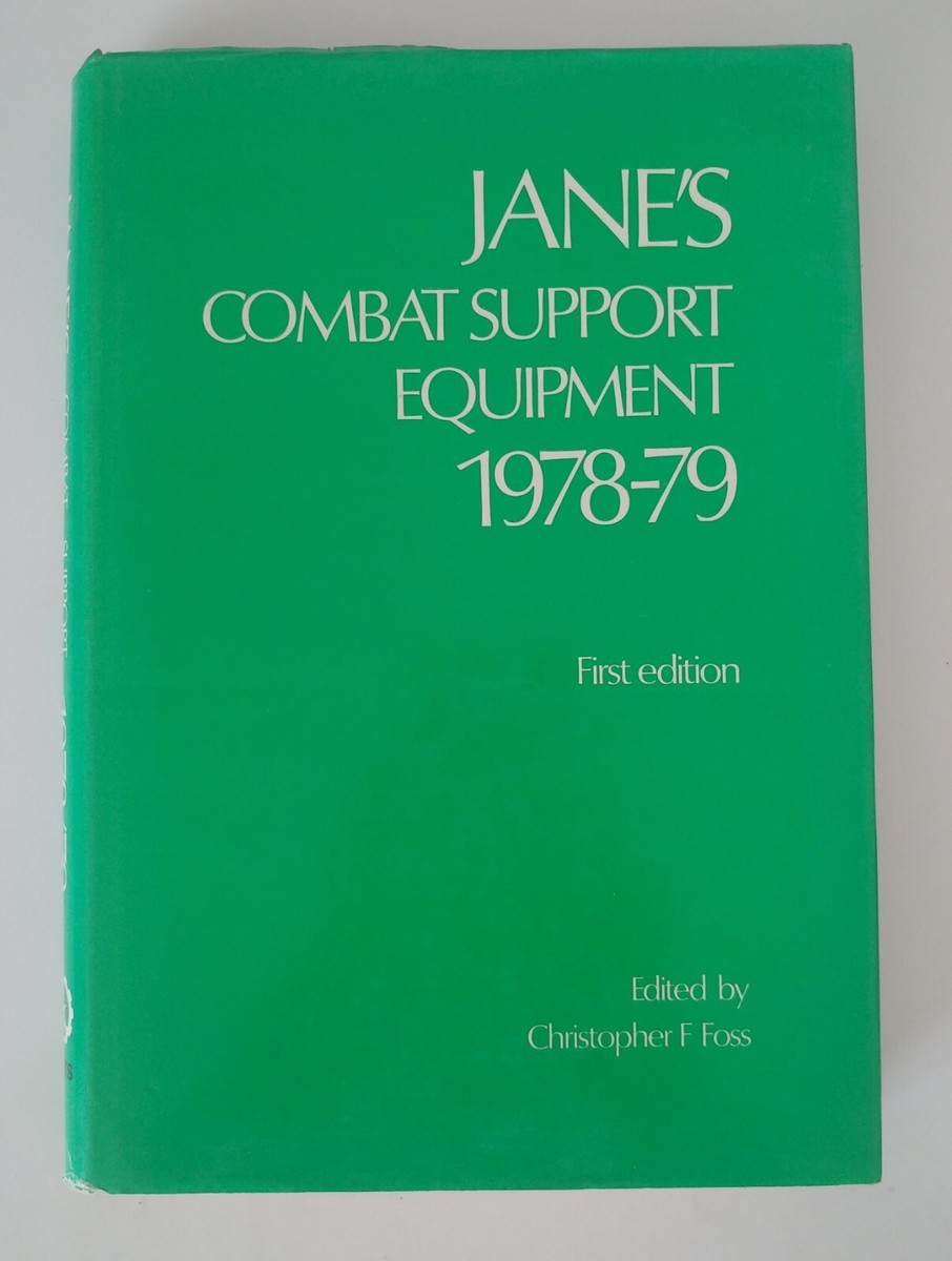 Jane's Combat Support Equipment 1978-79 by Christopher F. (editor