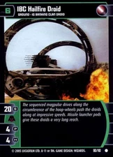 Star Wars TCG WOTC Revenge of the Sith IBC Hailfire Droid FOIL 90/110