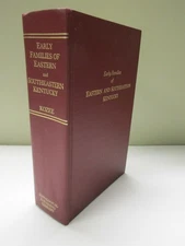 Early Families of Eastern & Southeastern Kentucky & Their Descendants Kozee Book
