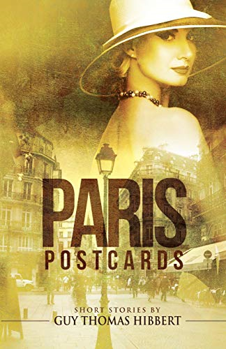 Paris Postcards: Short stories