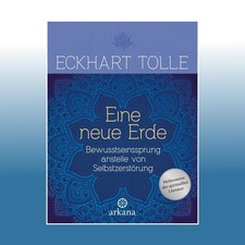 Eine neue Erde | Eckhart Tolle