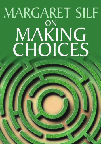 On Making Choices - Silf, Margaret
