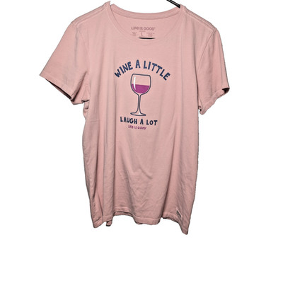 Life Is Good Shirt Top T-Shirt Women's Size Large Wine A Little Laugh Lot Cotton
