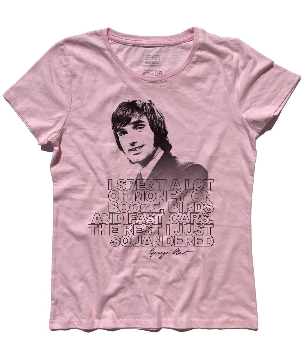 T-Shirt Uomo George Best - Frase "I Spent A Lot Of Money On Booze, Birds And Fast Cars" | Maglietta 100% Cotone Made In Italy, Stampa Diretta, Vestibilità Comoda