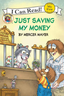 Little Critter: Just Saving My Money (My First I Can Read) - Paperback - GOOD