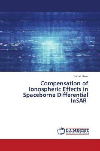 Thumbnail - Compensation Of Ionospheric Effects In Spaceborne Differential Insar