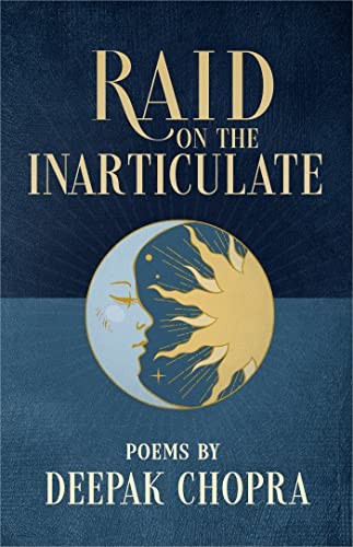 Raid on the Inarticulate, Chopra, Deepak
