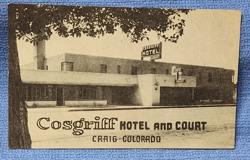 ca1940 Cosgriff Hotel & Court Craig Colorado 
