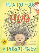 How Do You Hug a Porcupine? (Hardback or Cased Book)