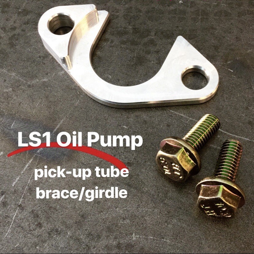 LS Billet Oil Pump Pickup Tube Girdle Brace GTO LS6 LSx LS1 LQ9