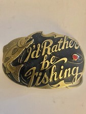 Vintage Brass  I'd Rather Be Fishing  Belt Buckle Great American Co. USA 1985