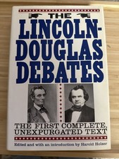 Lincoln-Douglas Debates by Harold Holzer (1993, Hardcover)