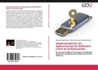 ImplementacióN De Aplicaciones De Software Libre En La EducacióN Roberto Rangel