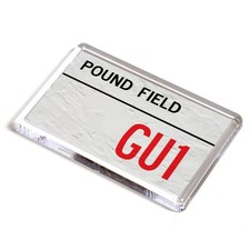 FRIDGE MAGNET - Pound Field GU1 - UK Postcode