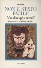Non è stato facile - Nerone (Sergio Terzi) (Vallecchi editore) [1978]