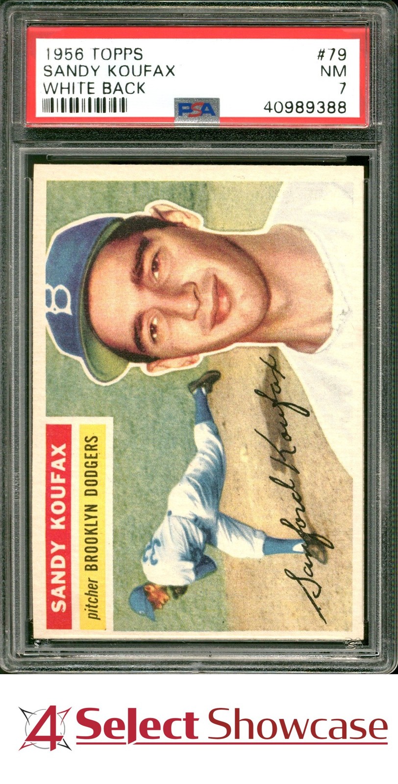 1956 TOPPS #79 SANDY KOUFAX DODGERS HOF WHITE BACK PSA 7