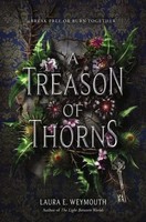 Laura E Weymouth | A Treason Of Thorns | Buch | Englisch (2019) | HarperCollins