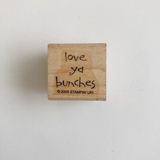 Stampin Up Love Ya Bunches Wood Rubber Stamp