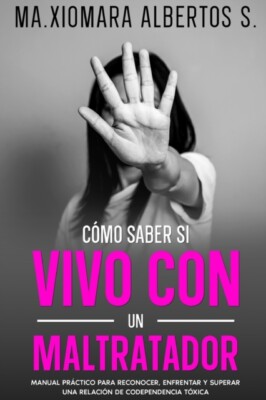 Albertos S. - CMO SABER SI VIVO CON UN MALTRATADOR - New paperback or - X555z