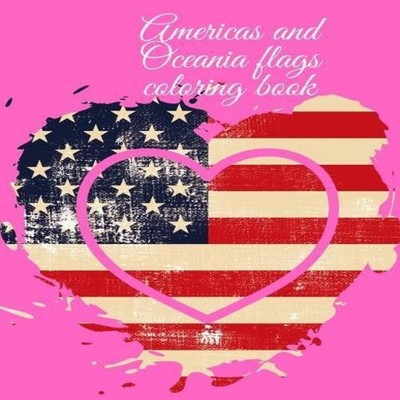 Americas and Oceania flags coloring book Cristie Publishing Paper