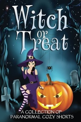 WITCH OR TREAT By Regina Welling & Nikki Haverstock **BRAND NEW**