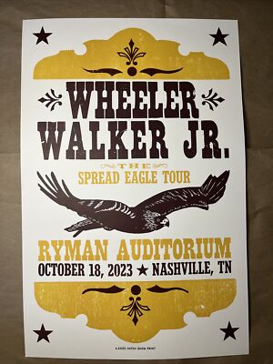 2023.10.18 Wheeler Walker Jr. ''Spread Eagle Tour'' Hatch Show Print Poster @Ryman