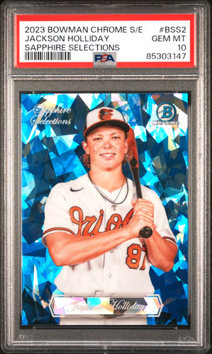 JACKSON HOLLIDAY PSA 10 Sapphire Selections 2023 Bowman Chrome Sapphire SP