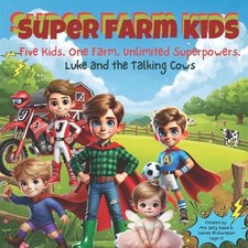Super Farm Kids: Luke and the Talking Cows by James Richardson Paperback Book
