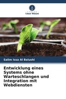 Salim Issa Al Balushi | Entwicklung Eines Systems Ohne Warteschlangen Und...