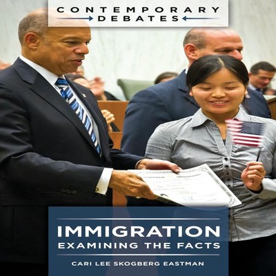 Immigration Examining the Facts Cari Eastman Hardcover Bloomsbury