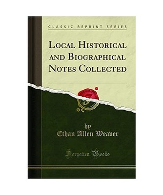 Local Historical and Biographical Notes Collected [Classic Reprint], Ethan Allen