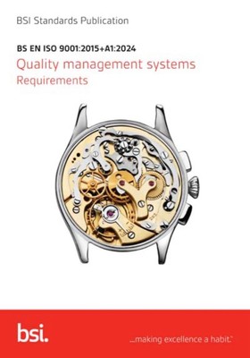 BS EN ISO 9001:2015 + A1:2024 Anforderungen an Qualitätsmanagementsysteme digitale Kopie