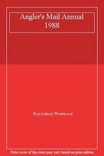 Angler's Mail Annual 1988 By Roy (editor) Westwood