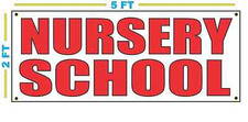 NURSERY SCHOOL Banner Sign NEW Size Best Quality for The $