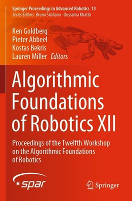 Algorithmic Foundations of Robotics XII Ken Goldberg