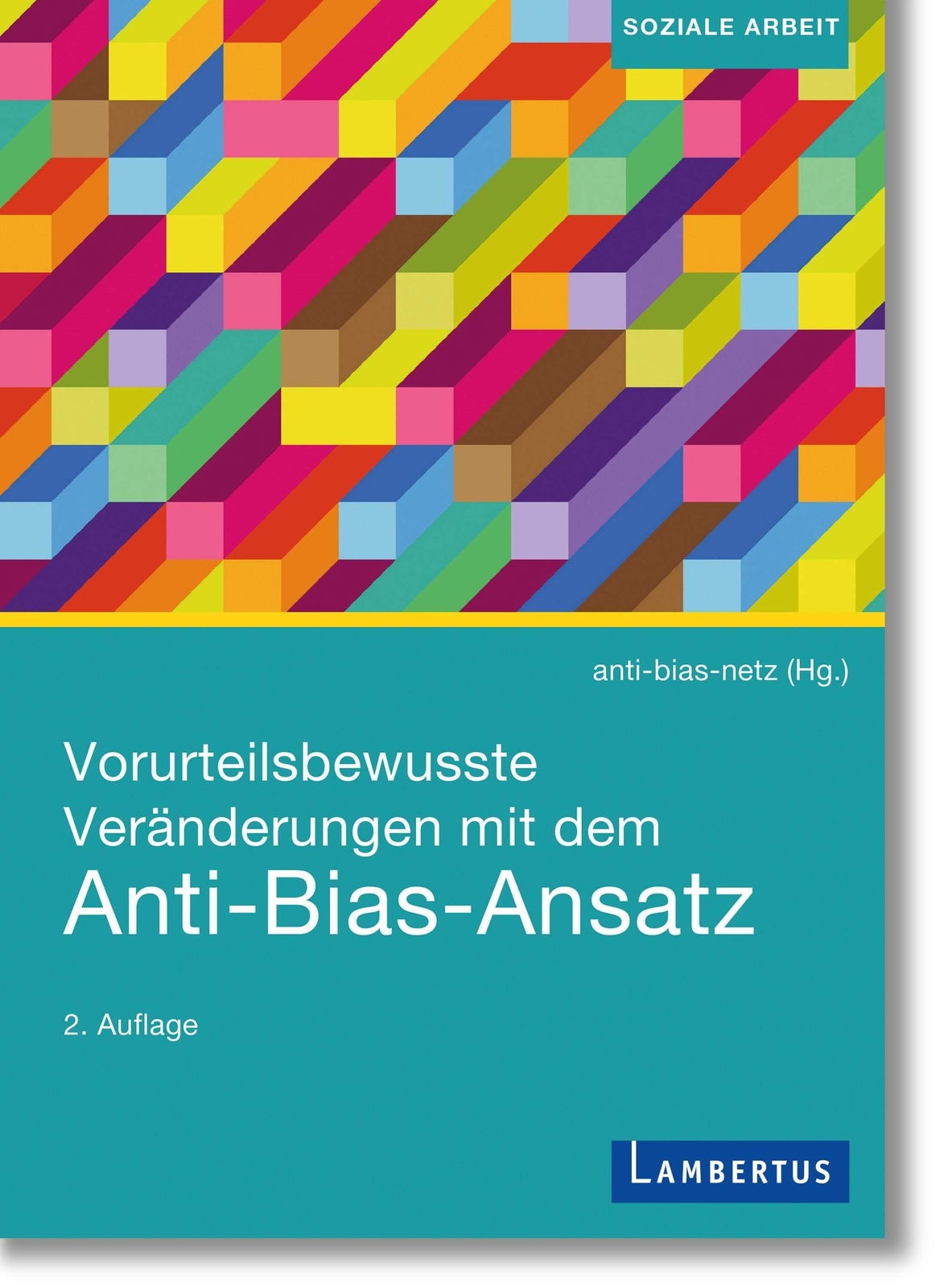 Vorurteilsbewusste Veränderungen Mit Dem Anti-bias-ansatz | Kübler (u.